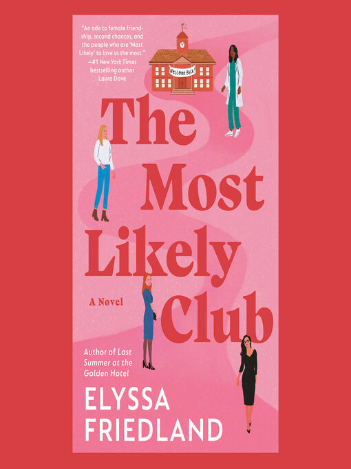 Title details for The Most Likely Club by Elyssa Friedland - Wait list